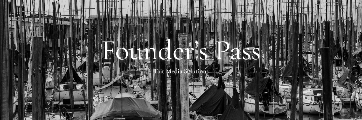 Tait Media Solutions - Founder's Pass
